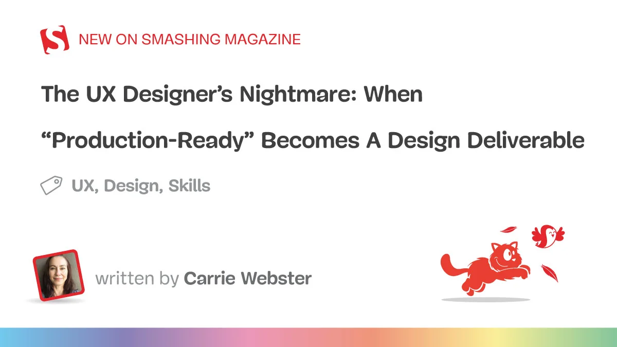 Redefining UX Design: When 'Production-Ready' Shapes User Experience