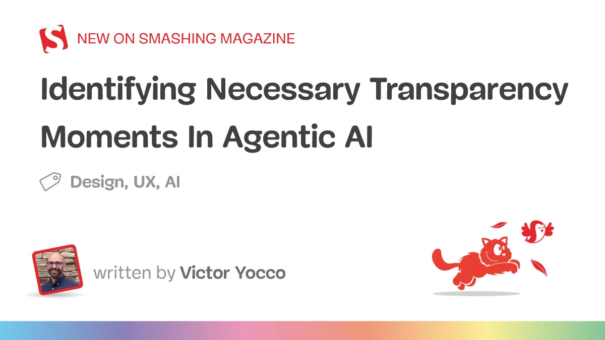 Enhancing Transparency in Agentic AI Systems (Part 1)