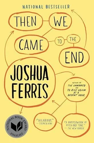 Then We Came to the End: A Novel