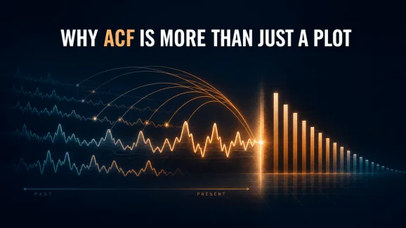 Why ACF Is More Than Just a Plot