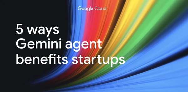 What the Gemini agent means for startups